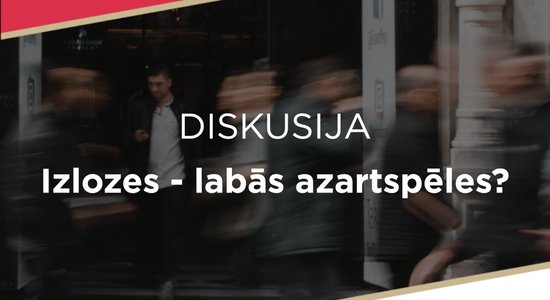 Diskusijā spriedīs: Vai izlozes ir labās azartspēles?