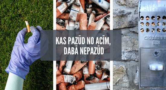 Cigarešu izsmēķi: kas pazūd no acīm, dabā nepazūd