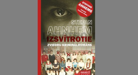 Izdots zviedru autora Stefana Anhema kriminālromāns 'Izsvītrotie'