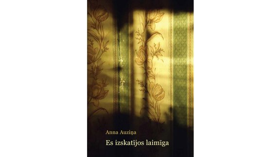 Fragmenti no Annas Auziņas grāmatas 'Es izskatījos laimīga' II