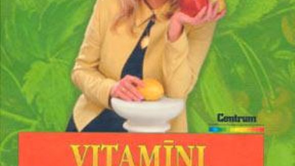 Lolita Neimane "Vitamīni un minerālvielas".