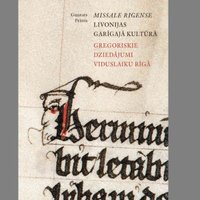 Iznākusi Guntara Prāņa monogrāfija par gregoriskajiem dziedājumiem viduslaiku Rīgā