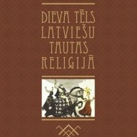 Haralds Biezais 'Dieva tēls latviešu tautas reliģijā'