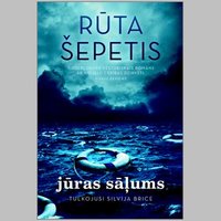 Izdots lietuviešu izcelsmes rakstnieces Rūtas Šepetis romāns 'Jūras sāļums'