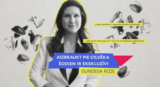 Gundega Roze: žurnālistam aizbraukt pie cilvēka šodien ir ekskluzīvi