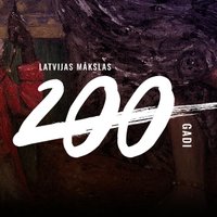 Latvijas mākslas 200 gadi: Gleznas, kas jāzina ikvienam