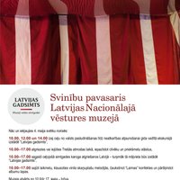 Īpašu 4. maija svētku programmu piedāvās Latvijas Nacionālais vēstures muzejs