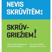 'Biznesa prognozes: redzēt tālāk!' - starpnozaru biznesa forums Rīgā