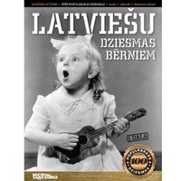 Izdota nošu grāmata '100 populārākās latviešu dziesmas bērniem 1.daļa'