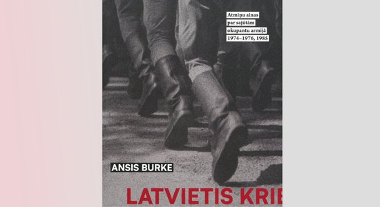 Roberts Rasums: Krievu vai latviešu zābakos. Par Anša Burkes grāmatu "Latvietis krievos"