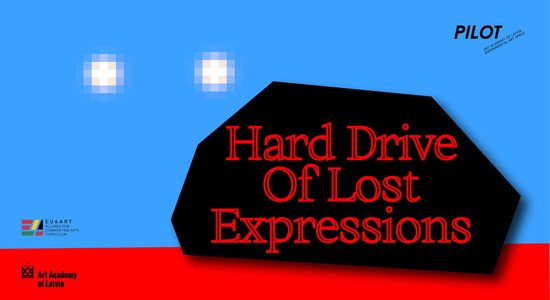 LMA telpā 'Pilot' atklās izstādi 'Hard Drive Of Lost Expressions’