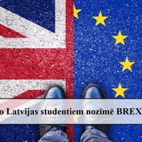Ko Latvijas studentiem nozīmē 'Brexit'