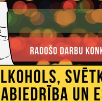 Jauniešus aicina piedalīties radošo darbu konkursā 'Alkohols, svētki, sabiedrība un es'