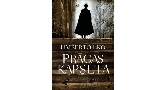 Iznācis Umberto Eko jaunākais romāns ‘Prāgas kapsēta’