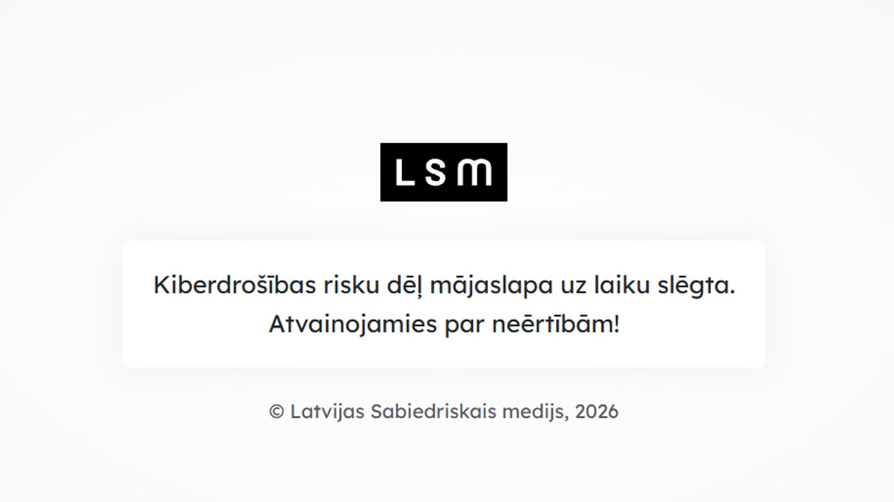 Kiberdrošības risku dēļ uz laiku apturēta LSM un Latvijas Radio darbība