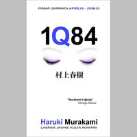 Pie lasītājiem nonāks Haruki Murakami triloģija '1Q84' latviešu valodā