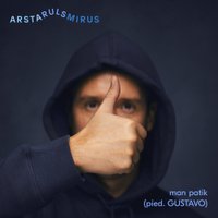 Viens cilvēks, divas identitātes - Arstarulsmirus un Gustavo satiekas jaunā dziesmā