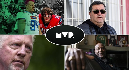 'MVP': Latvijas dižozoli, Bekers aiz restēm un futbola superaģents