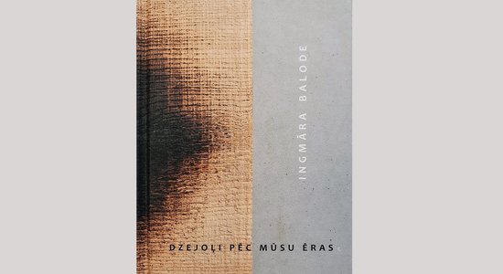 Esamības grāmata. Recenzija par Ingmāras Balodes krājumu 'Dzejoļi pēc mūsu ēras'