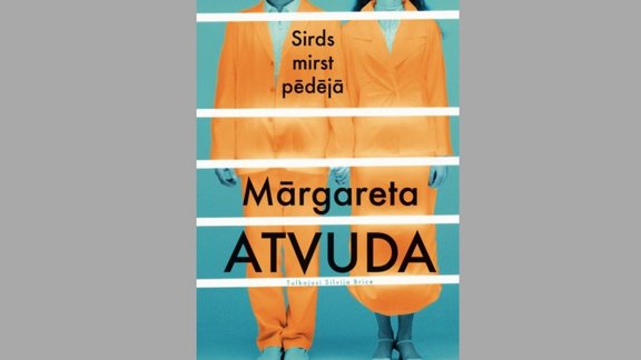 Mārgareta Atvuda Sirds mirst pēdējā 