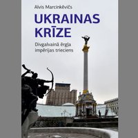 Klajā laista monogrāfija 'Ukrainas krīze: Divgalvainā ērgļa impērijas trieciens'
