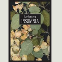Atkārtoti izdots Ilzes Jansones romāns 'Insomnia'
