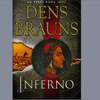 Latvijā izdos Dena Brauna jaunāko romānu 'Inferno'