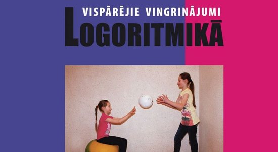 Iznākusi grāmata 'Logoritmika' – vingrinājumu apkopojums bērniem vispārējai attīstībai