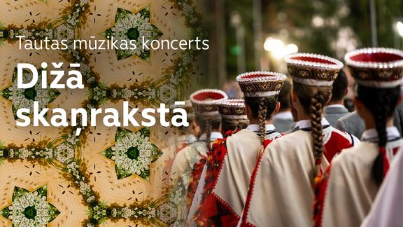 Tautas mūzikas koncerts "Dižā skaņrakstā". Skaties tiešraidi! 