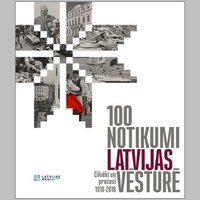 Izdota grāmata '100 notikumi Latvijas vēsturē'