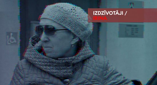 Izdzīvotāji: Irina. Kā bijusī Krievijas pilsone atrada tēvu latvieti, bet pazaudēja "zelta" darba stāžu